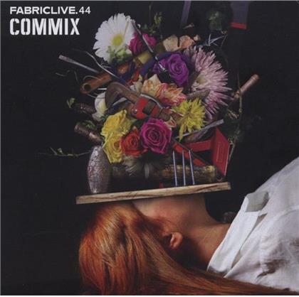 Fabric Live - 44 Commix