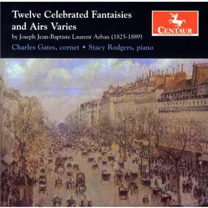 Gates/Rodgers & Laurent-Arban - Twelve Celebrated Fantasies