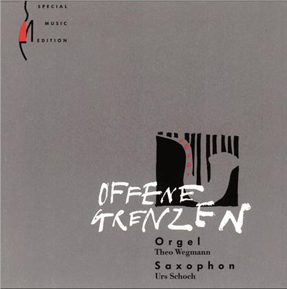 Paul Creston/Carl Ruetti, Urs Schoch & Theo Wegmann - Offene Grenzen - Orgel & Saxophon - SME - Special Music Edition (SPECIAL MUSIC EDITION )