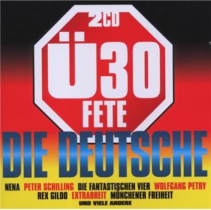 Ü30 Fete - Die Deutsche (2 CDs)