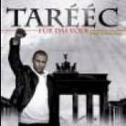 Tareec Feat. Chakuza - Für Das Volk - 2 Track
