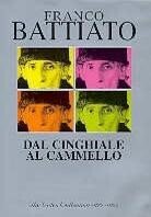 Battiato Franco - Dal cinghiale al cammello - The Video Collection