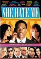 She hate me (2004)