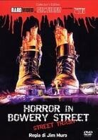 Horror in Bowery Street (1987) (Collector's Edition)