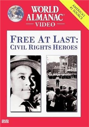 Free at last - Civil rights heroes