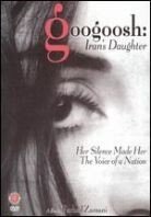 Googoosh - Iran's daughter
