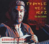 Gerhard Schöne - Trommle Mein Herz