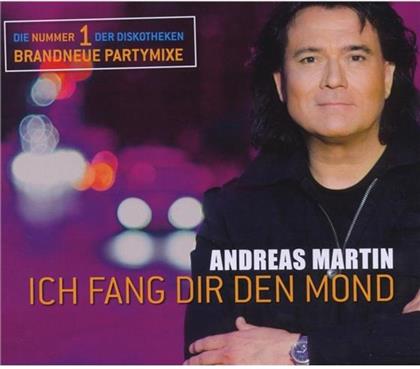Andreas Martin - Ich Fang Dir Den Mond