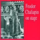 Feodor Chaliapin & Boito/Gounod/Mussorgsky - On Stage