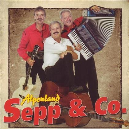 Alpenland Sepp & Co. - Vergiss Die Alten Freunde Nicht