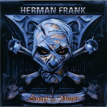 Herman Frank (Accept) - Loyal To None