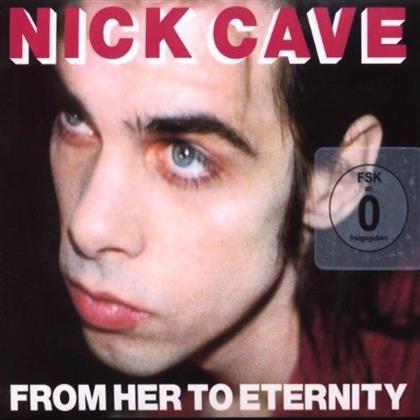 Nick Cave & The Bad Seeds - From Her To Eternity - Remastered (Remastered, CD + DVD)