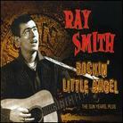 Ray Smith - Rockin' Little Angel - The Sun Years
