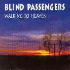 Blind Passengers - Walking To