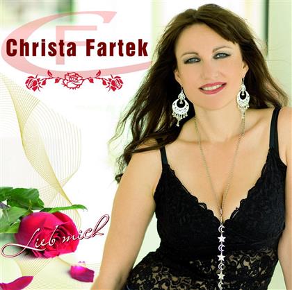 Christa Fartek - Lieb' Mich