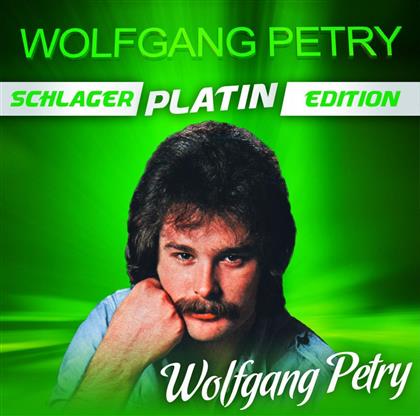 Wolfgang Petry - Schlager Platin Editon