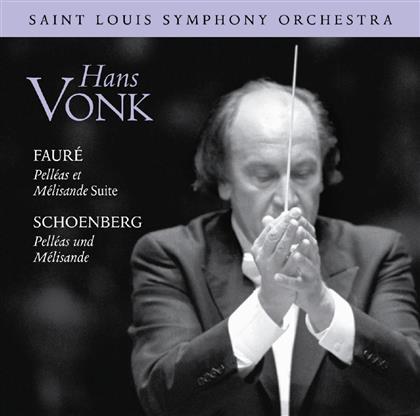 Vonk Hans/So Saint Louis & Gabriel Fauré (1845-1924) - Pelleas & Melisande Suite Op80