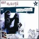 Mat McHugh - Seperatista