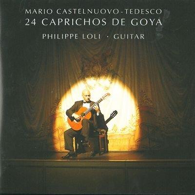 Mario Castelnuovo-Tedesco (1895-1968) & Philippe Loli - 24 Caprichos De Goya (2 CDs)