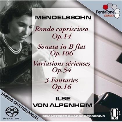 Alpenheim & Felix Mendelssohn-Bartholdy (1809-1847) - Rondo Capriccioso/Sonata In B Flat (SACD)