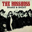 The Bosshoss - Shake & Shout
