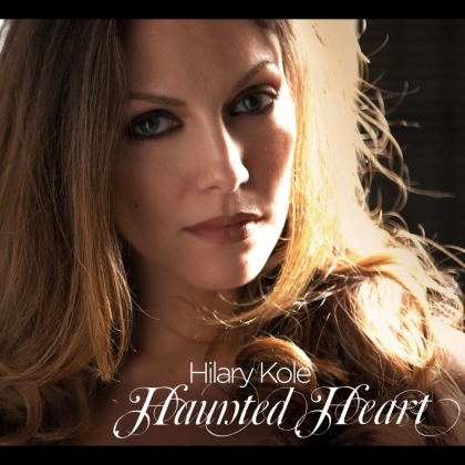 Hilary Kole - Haunted Heart (Digipack)