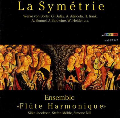 Ensemble Flûte Harmonique, Silke Jacobsen, Stefan Möhle, Simone Nill, Borlet, … - La Symetrie