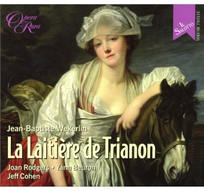 Rodgers/ Beuron/ Cohen & Jean-Babtiste Wekerlin - La Laitiere De Trianon