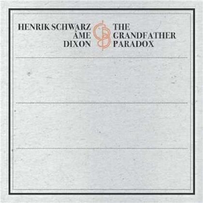 Schwarz Henrik/Ame & Dixon - Grandfather Paradox - An Imprudent Journ (2 CDs)