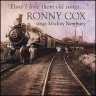 Ronny Cox - How I Love Them Old Songs
