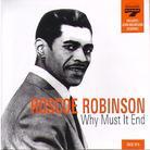 Roscoe Robinson - Why Must It End
