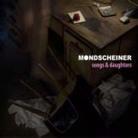 Mondscheiner - Songs & Daughters