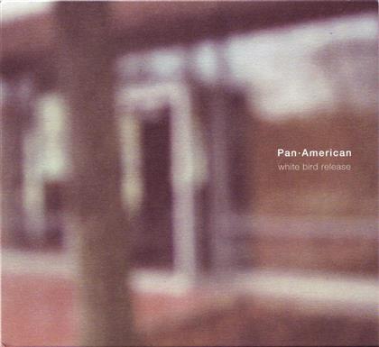 Pan American - White Bird Release