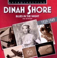 Dinah Shore - Blues In The Night