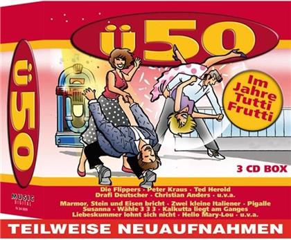 Ü50 - Im Jahre Tutti Frutti - Various (3 CDs)