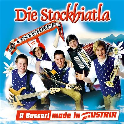 Die Stockhiatla - A Busserl Made In Austria