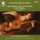 Hopkinson Smith & Mudarra - Tres Libros De Musica