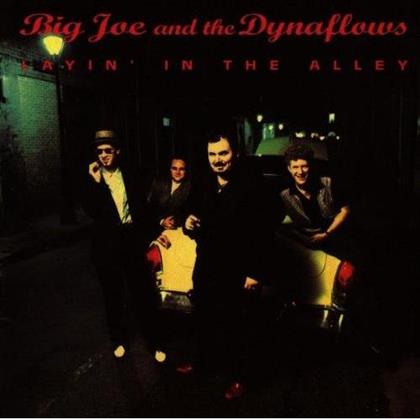 Big Joe & Dynaflows - Layin In The Alley
