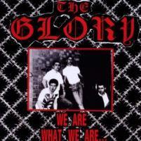 Glory - We Are What We Are / Skins & Punks