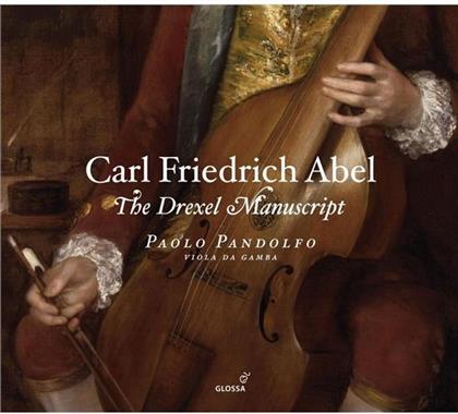 Paolo Pandolfo & Carl Friedrich Abel (1723-1787) - Drexel Manuskript
