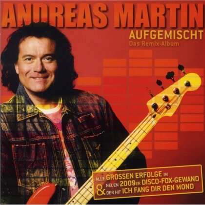 Andreas Martin - Aufgemischt - Das Hit-Mix A