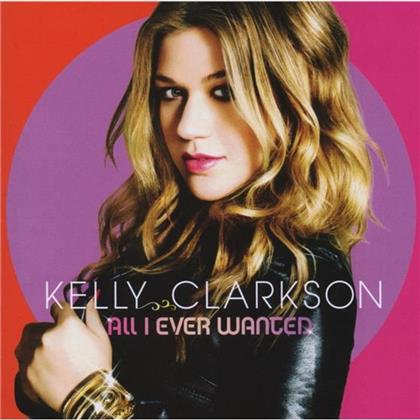Kelly Clarkson - All I Ever Wanted (CD + DVD)