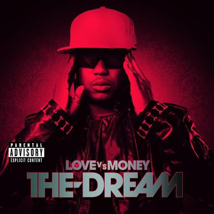 The Dream (Rap) - Love Vs. Money