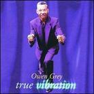 Owen Gray - A True Vibration