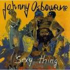 Johnny Osbourne - Sexy Thing