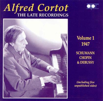 Alfred Cortot & --- - The Late Recordings Vol.1