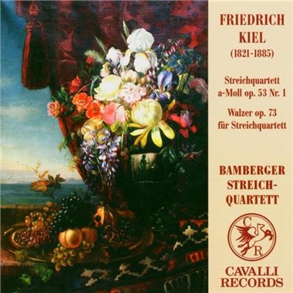 Bamberger Streichquartett & Friedrich Kiel - Streichquartett Op.53 Walzer O