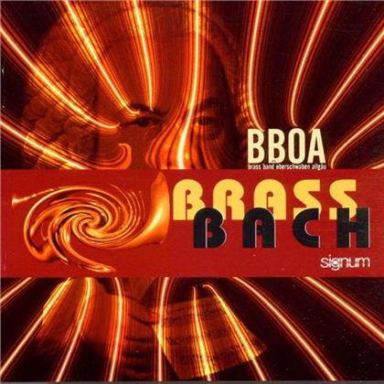 Bboa Brass Band Oberschwaben & Bach J.S./Barber S./Bozza E./+ - Brass Bach
