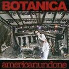 Botanica - Americanundone