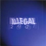 Illegal 2001 - Nie Wieder Alkohol